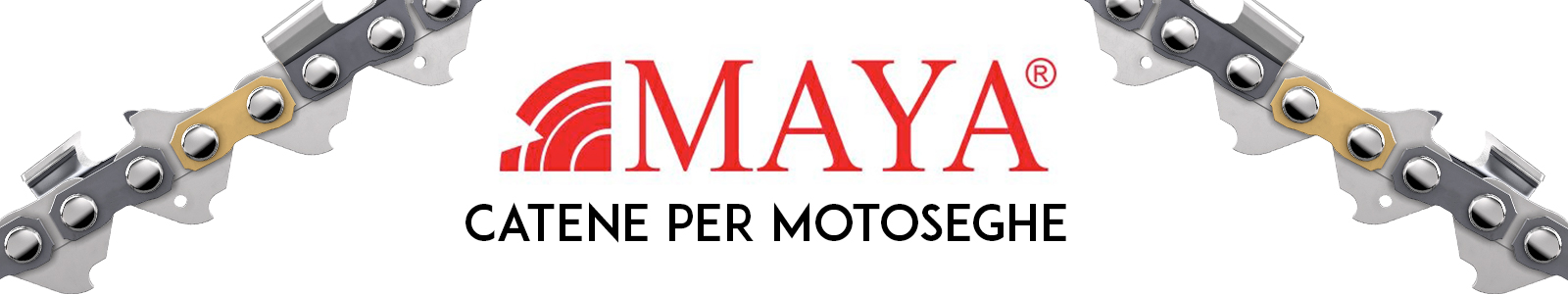 catene per motoseghe maya